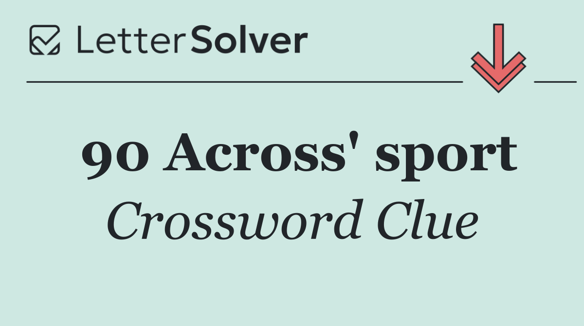 90 Across' sport