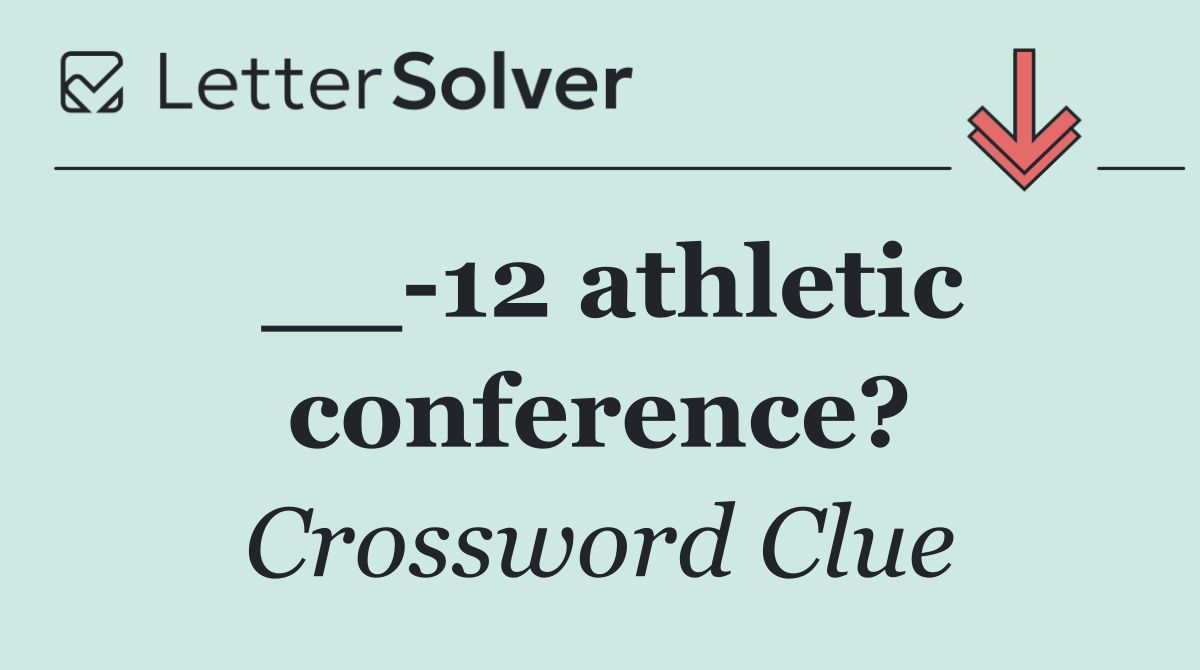 __ 12 athletic conference?