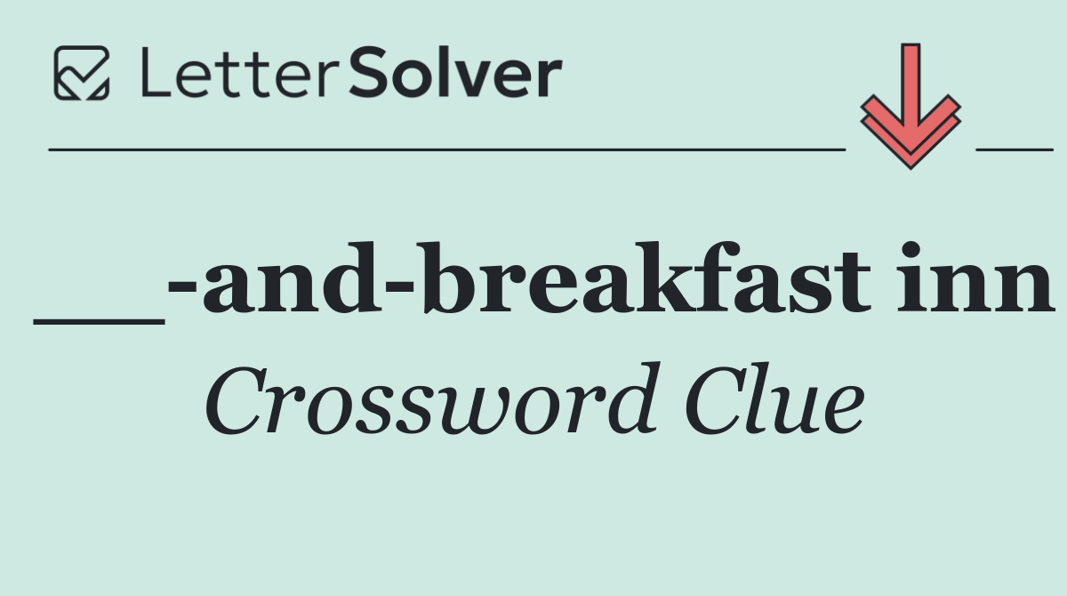 __ and breakfast inn