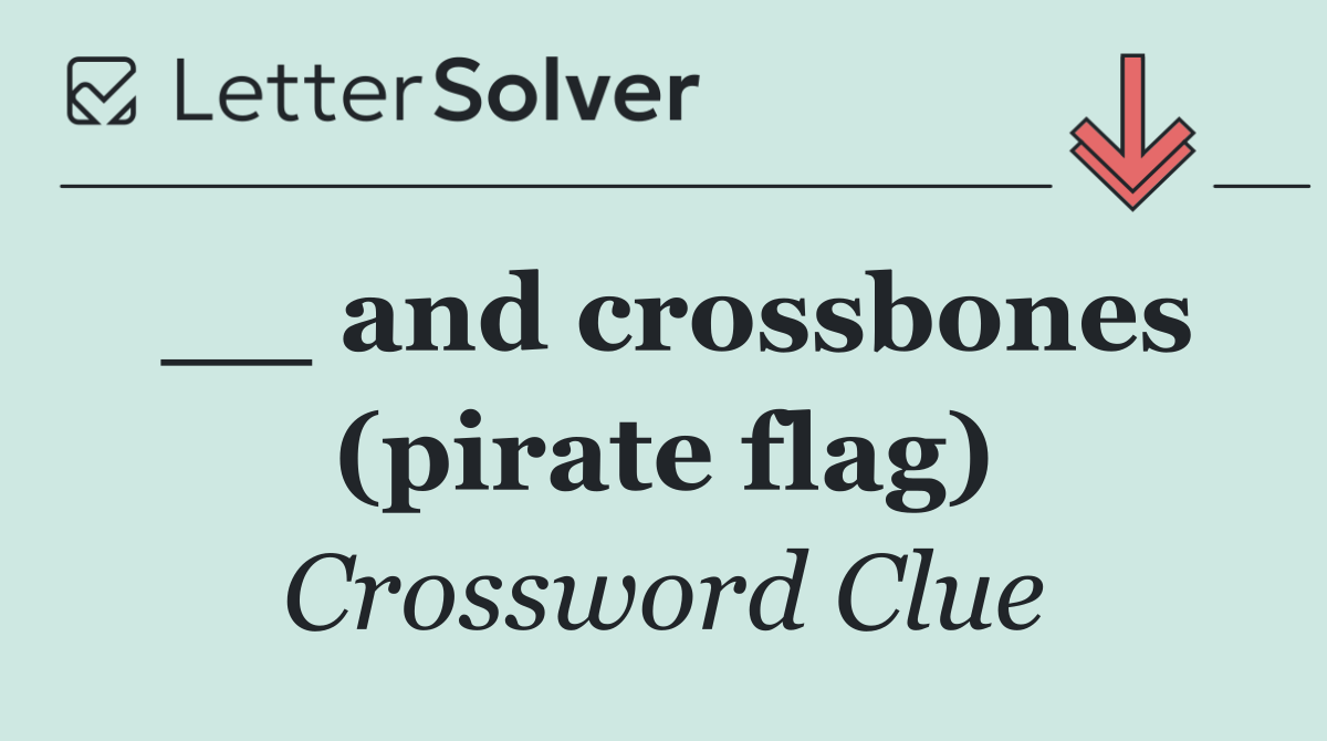 __ and crossbones (pirate flag)