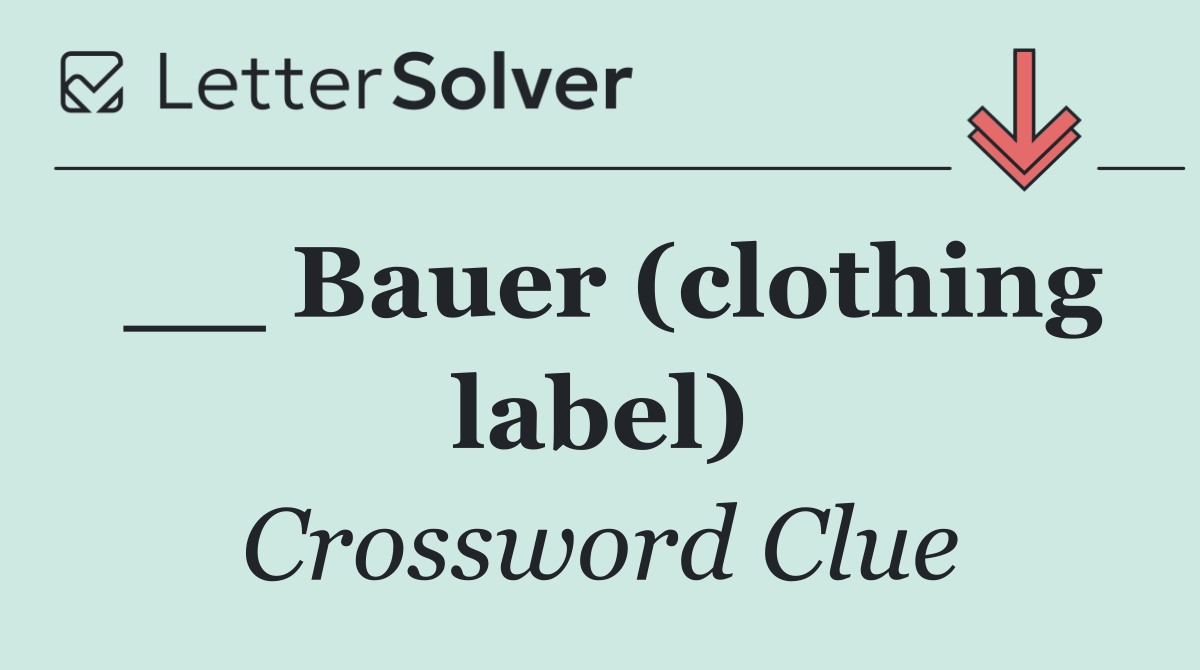 __ Bauer (clothing label)