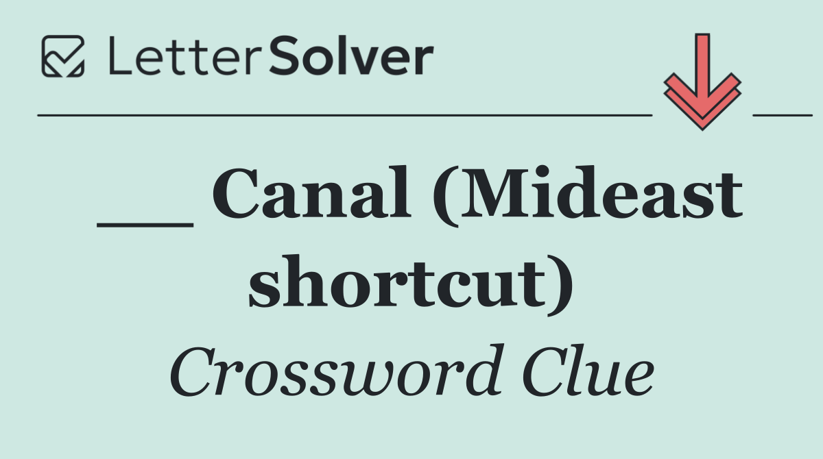 __ Canal (Mideast shortcut)