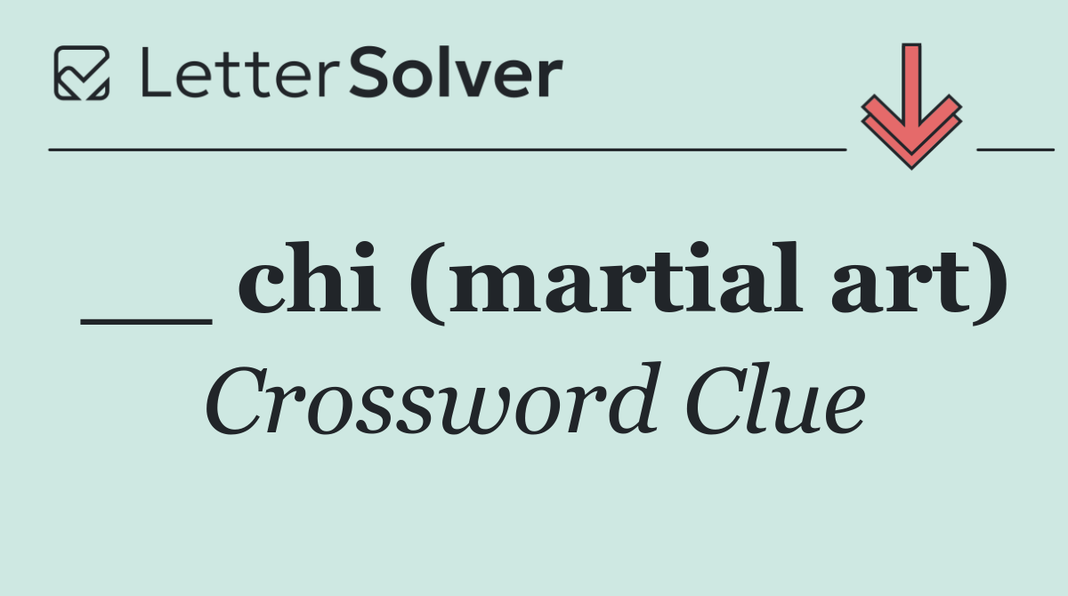 __ chi (martial art)