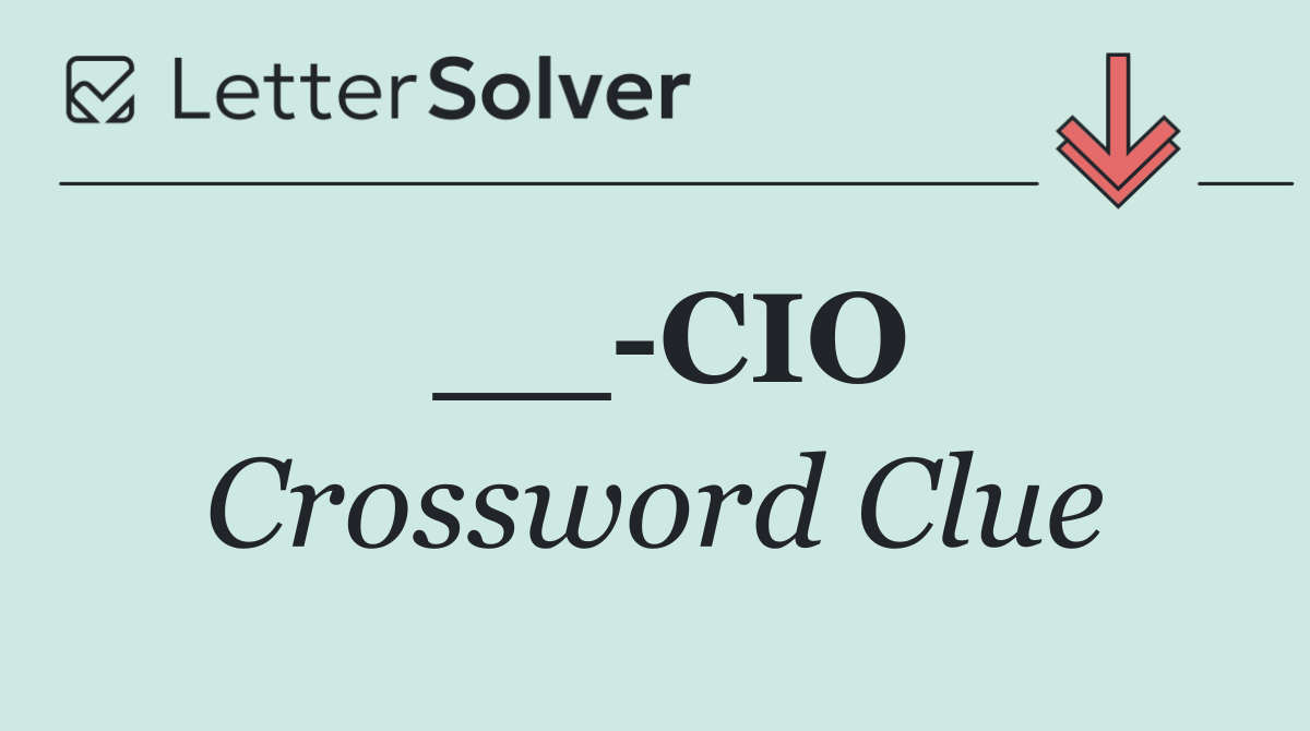 __ CIO