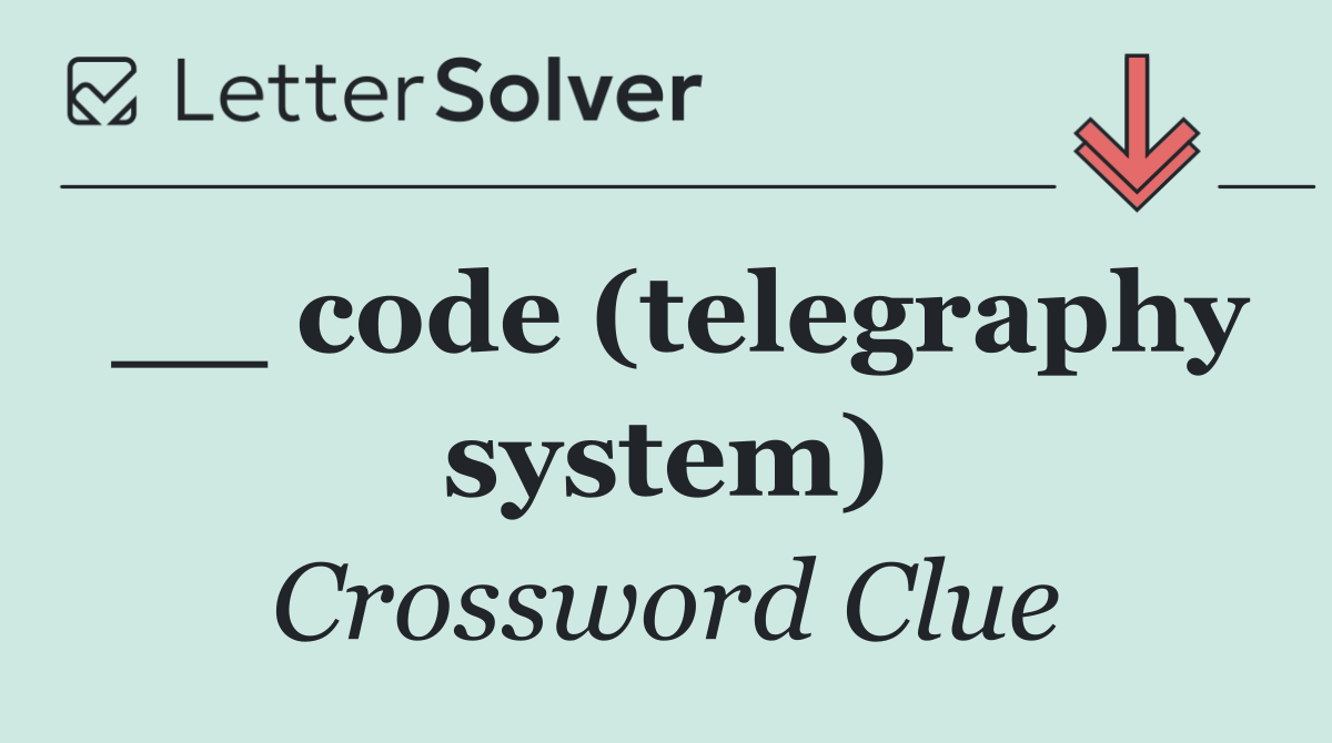 __ code (telegraphy system)