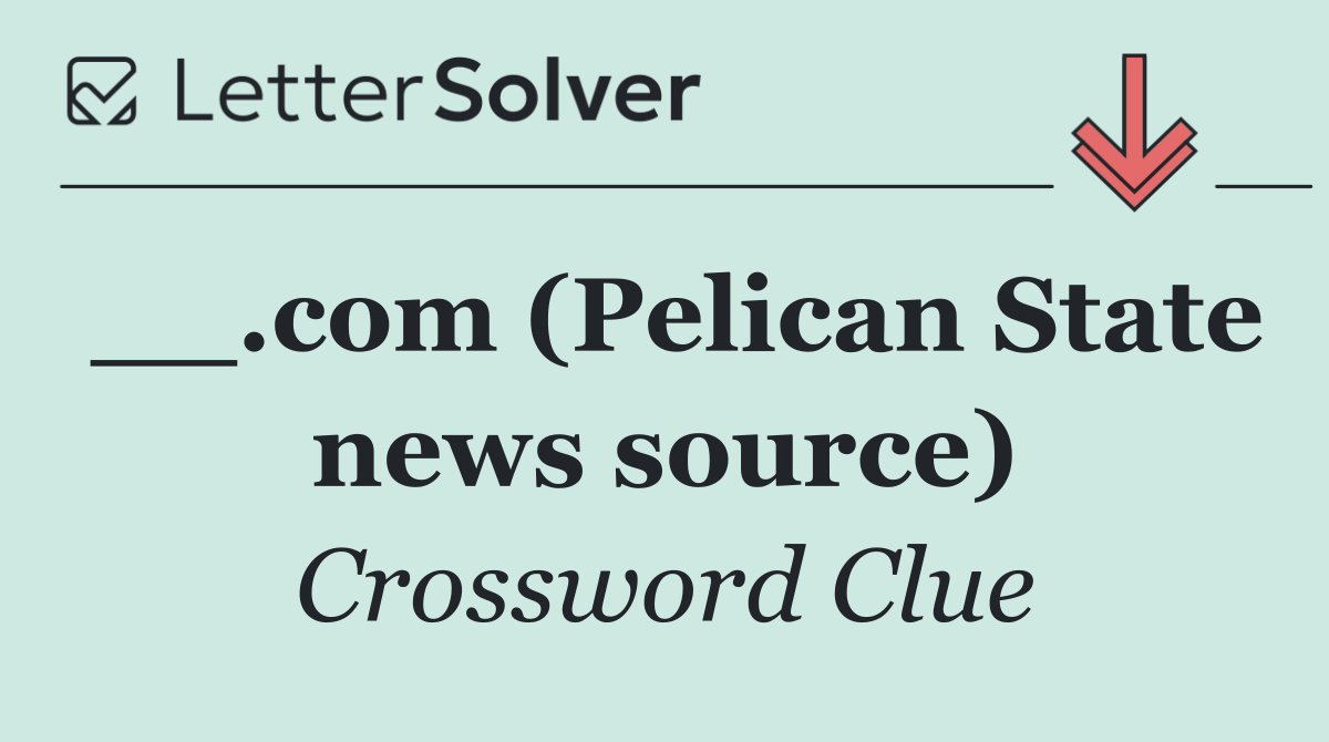 __.com (Pelican State news source)