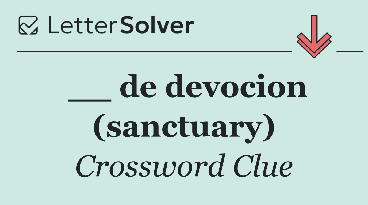 __ de devocion (sanctuary)