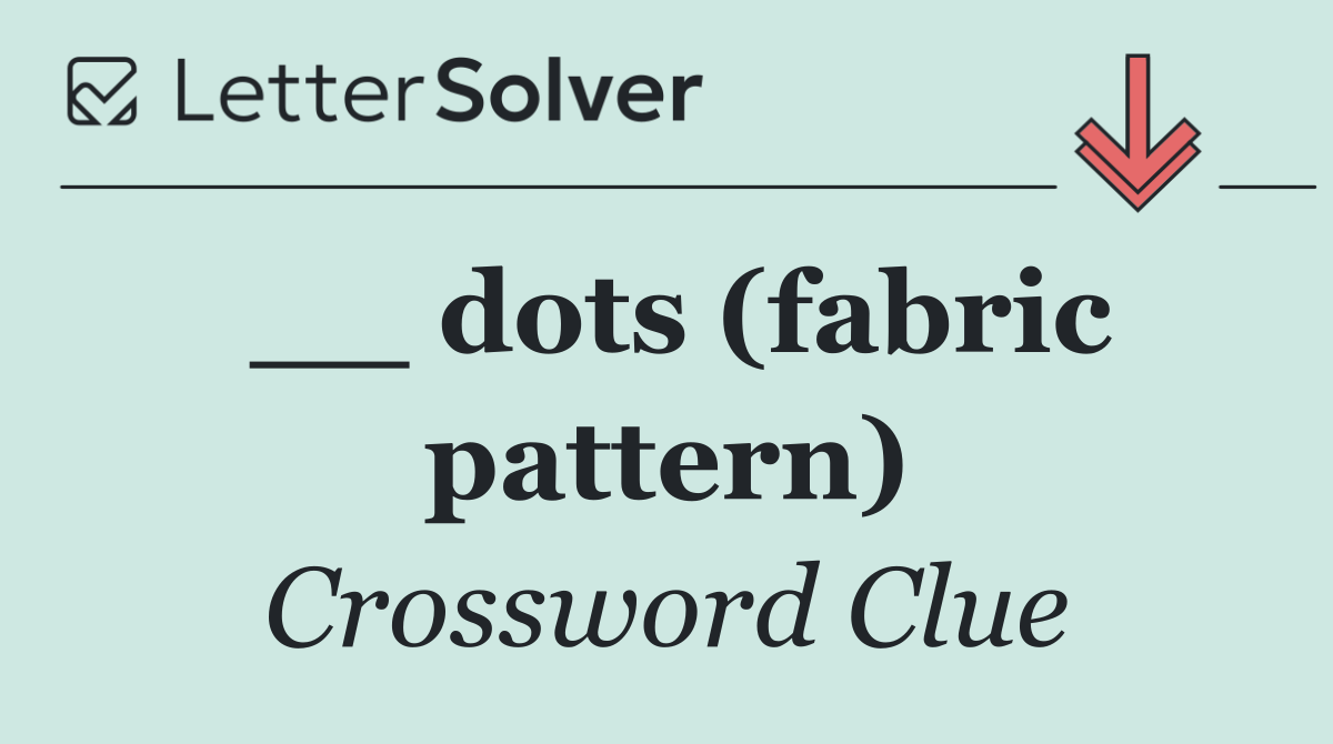 __ dots (fabric pattern)