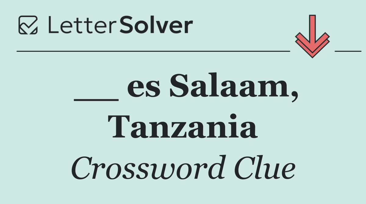 __ es Salaam, Tanzania