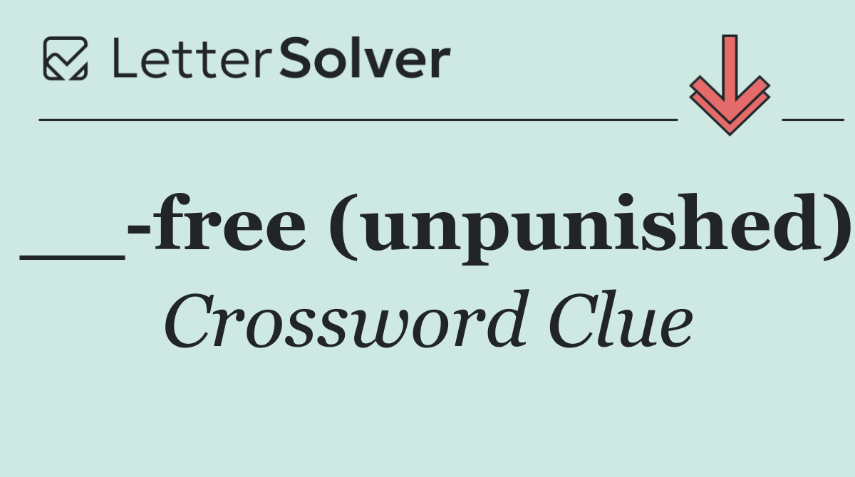 __ free (unpunished)