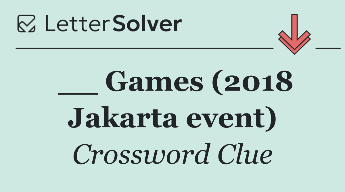 __ Games (2018 Jakarta event)