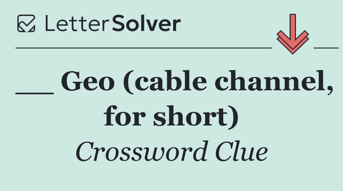 __ Geo (cable channel, for short)