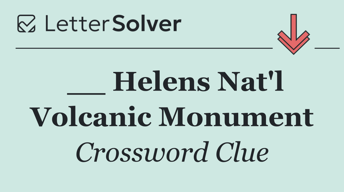 __ Helens Nat'l Volcanic Monument