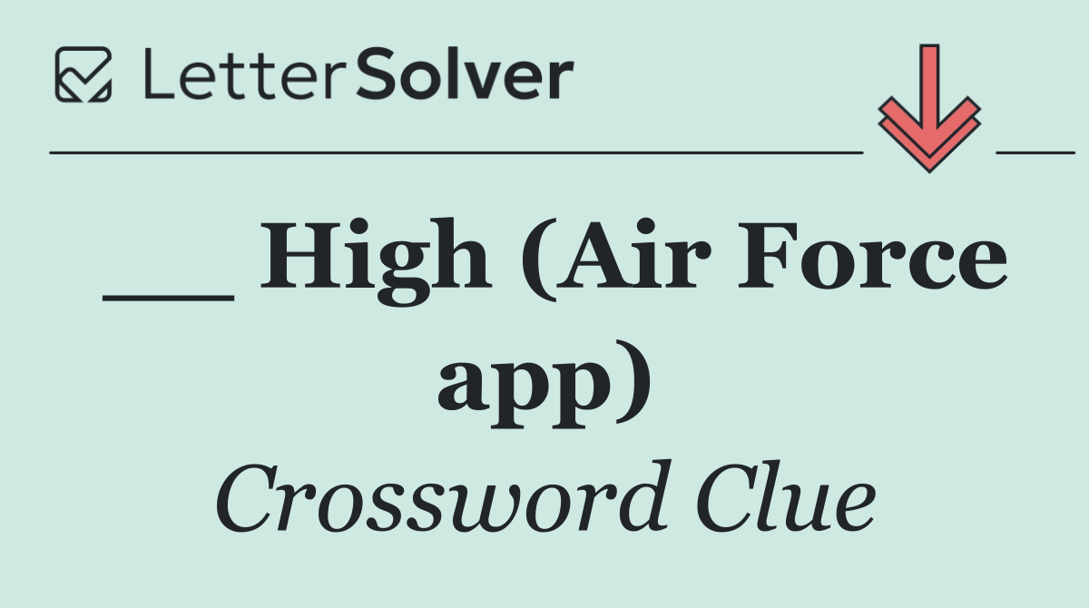 __ High (Air Force app)