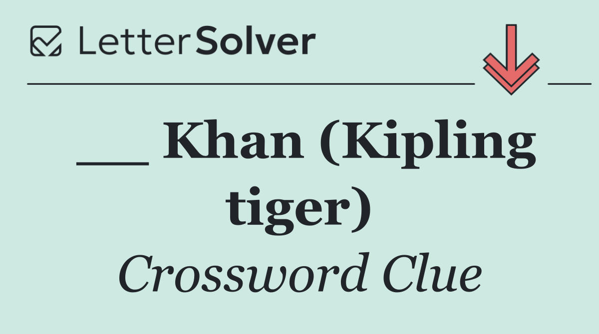 __ Khan (Kipling tiger)