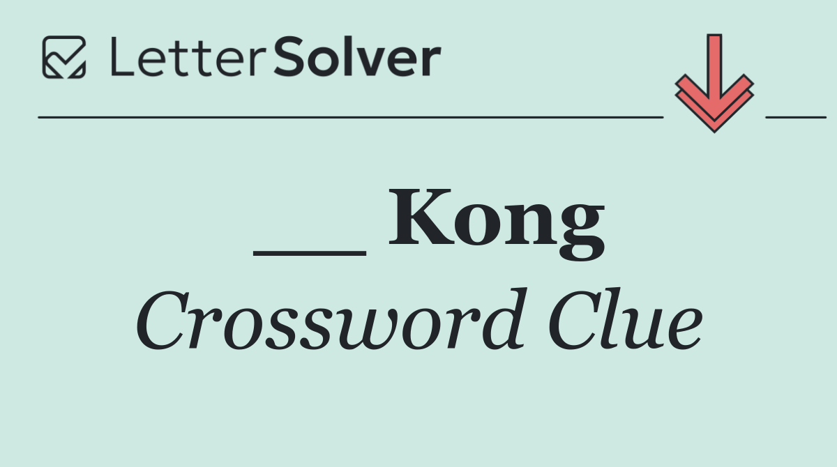 __ Kong