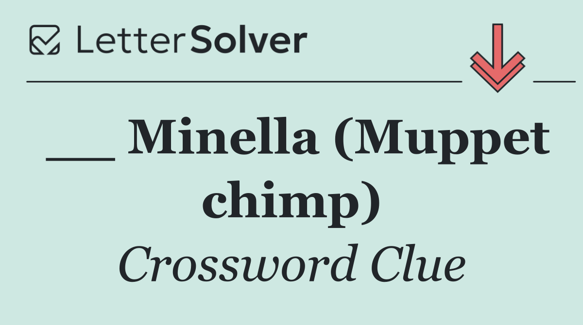 __ Minella (Muppet chimp)