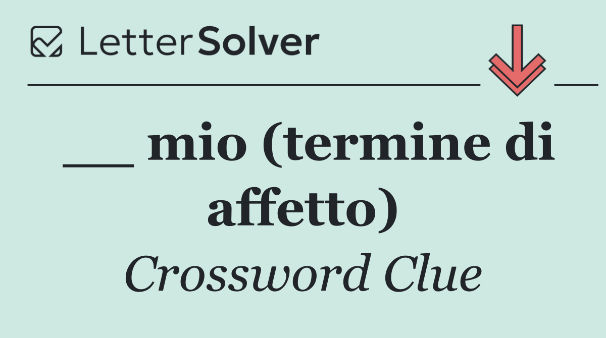 __ mio (termine di affetto)