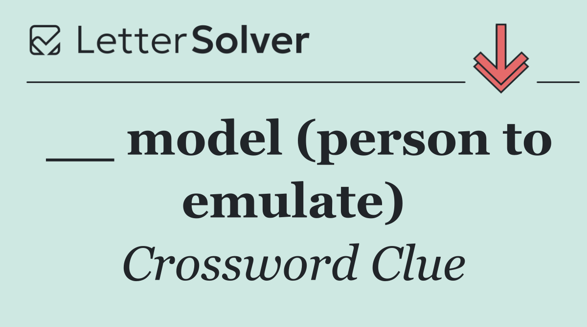 __ model (person to emulate)