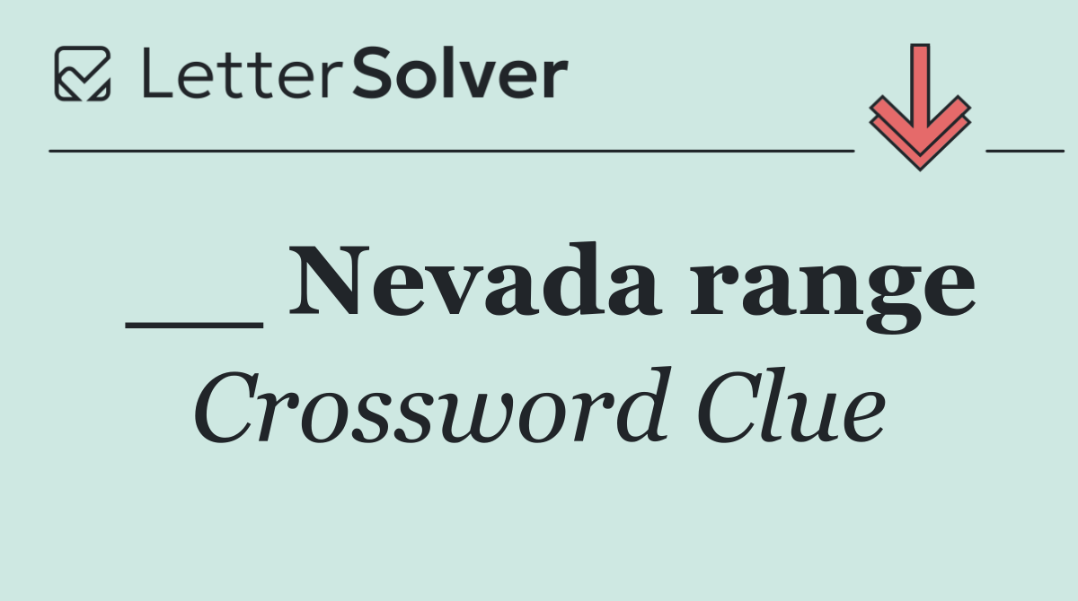__ Nevada range