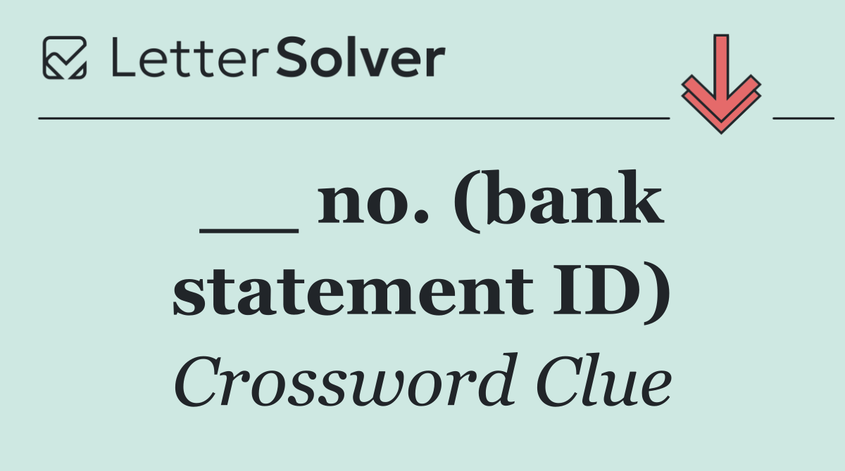 __ no. (bank statement ID)