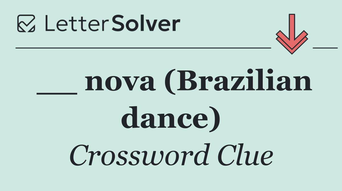 __ nova (Brazilian dance)