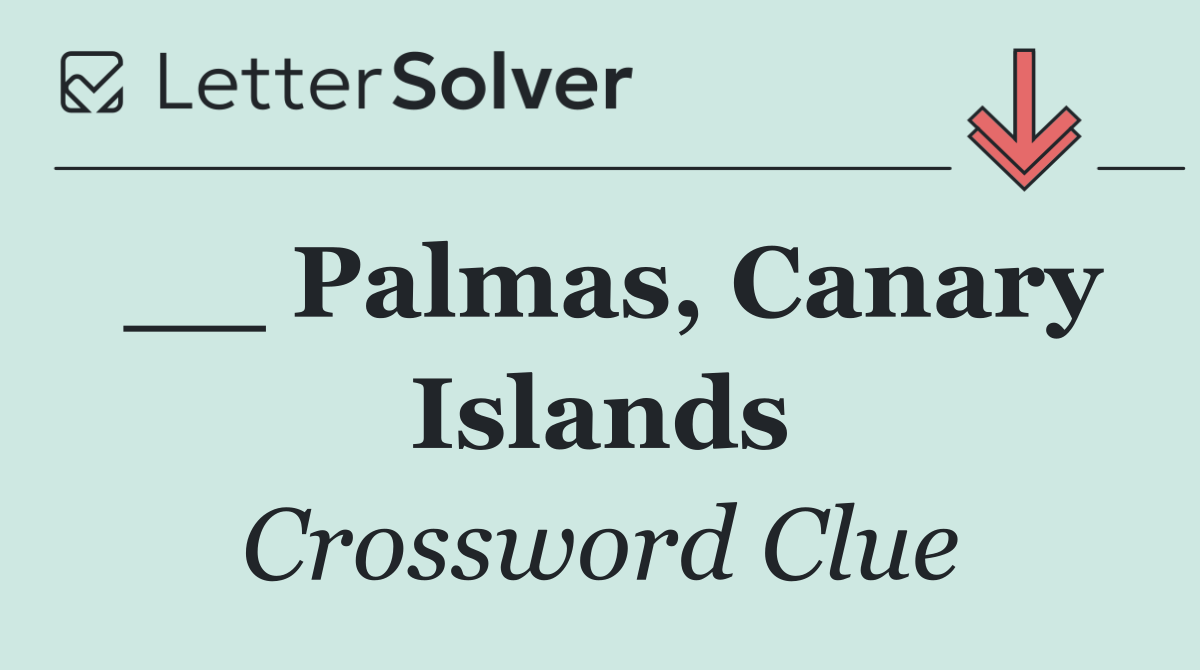 __ Palmas, Canary Islands