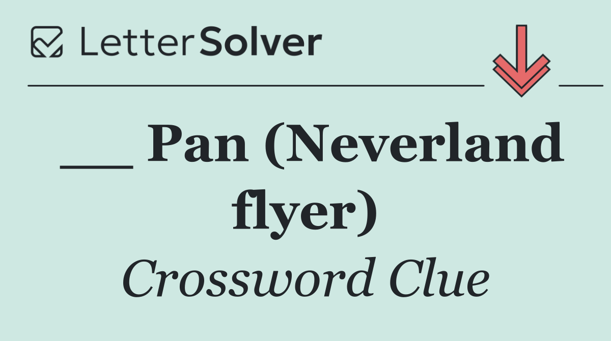__ Pan (Neverland flyer)