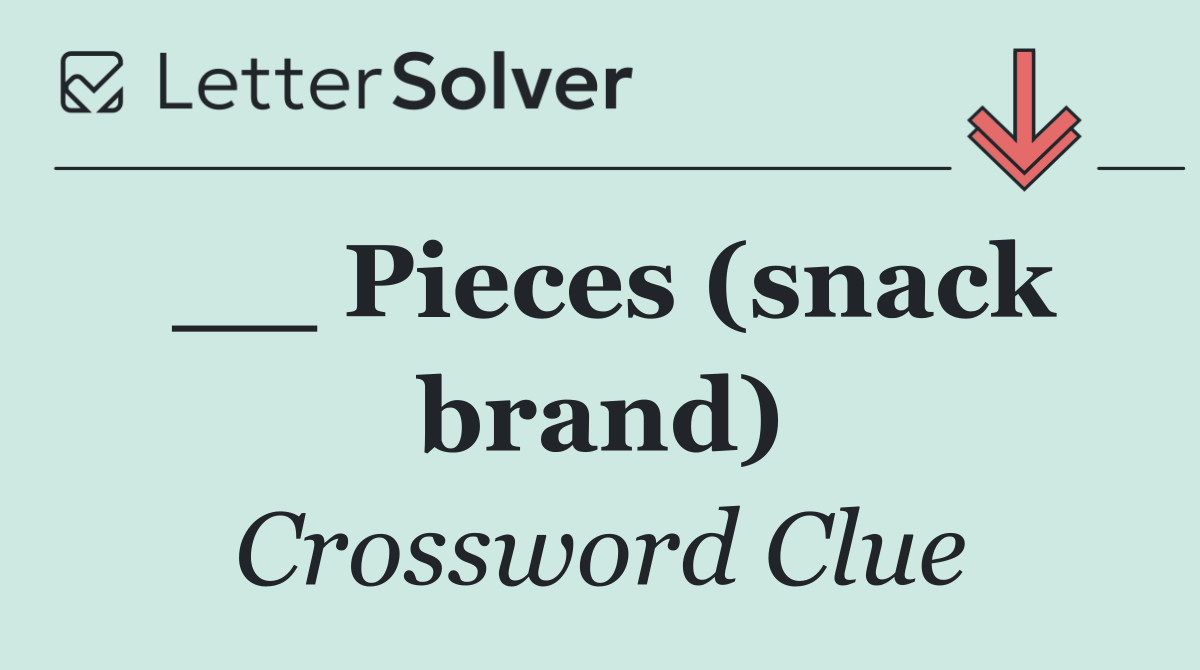 __ Pieces (snack brand)