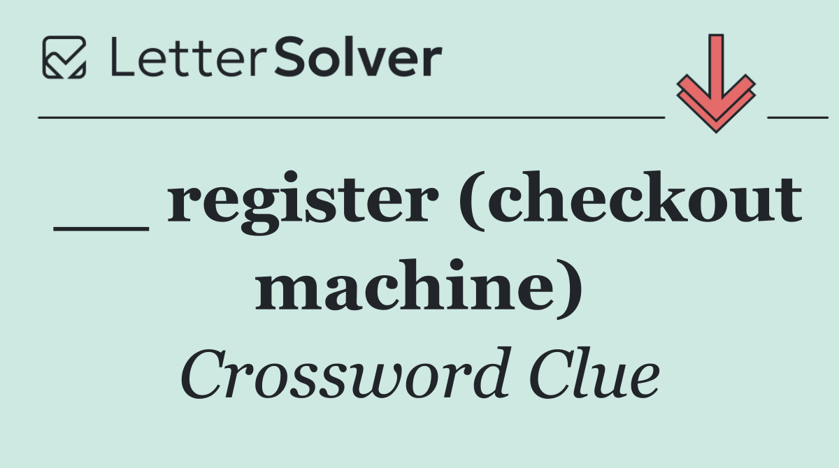 __ register (checkout machine)
