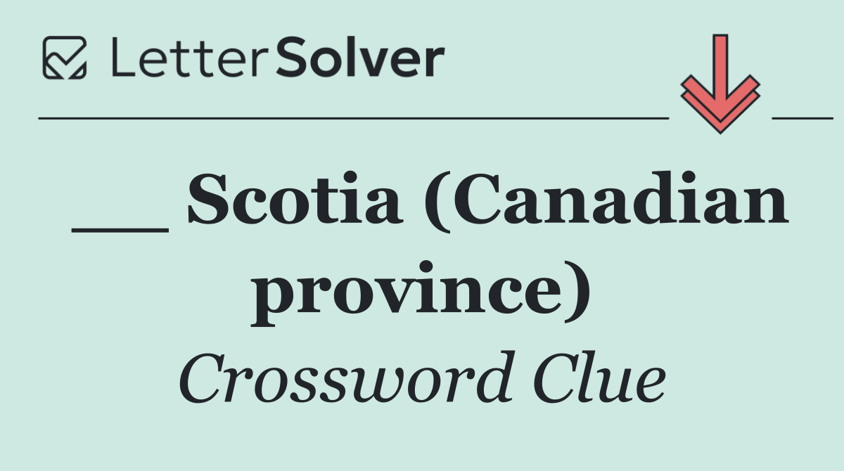 __ Scotia (Canadian province)
