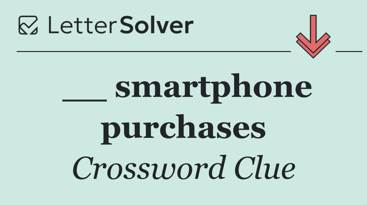 __ smartphone purchases