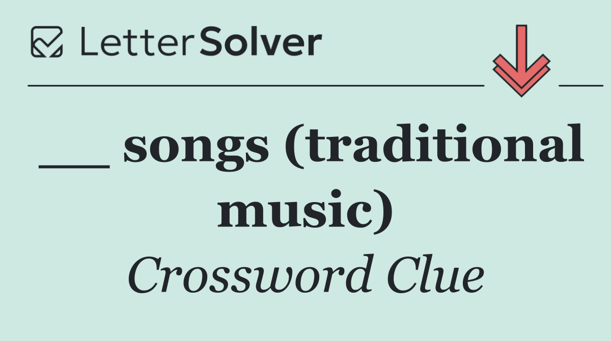 __ songs (traditional music)