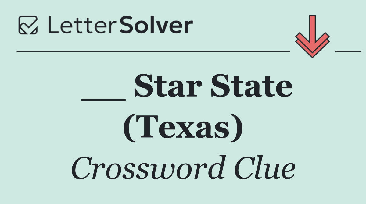 __ Star State (Texas)
