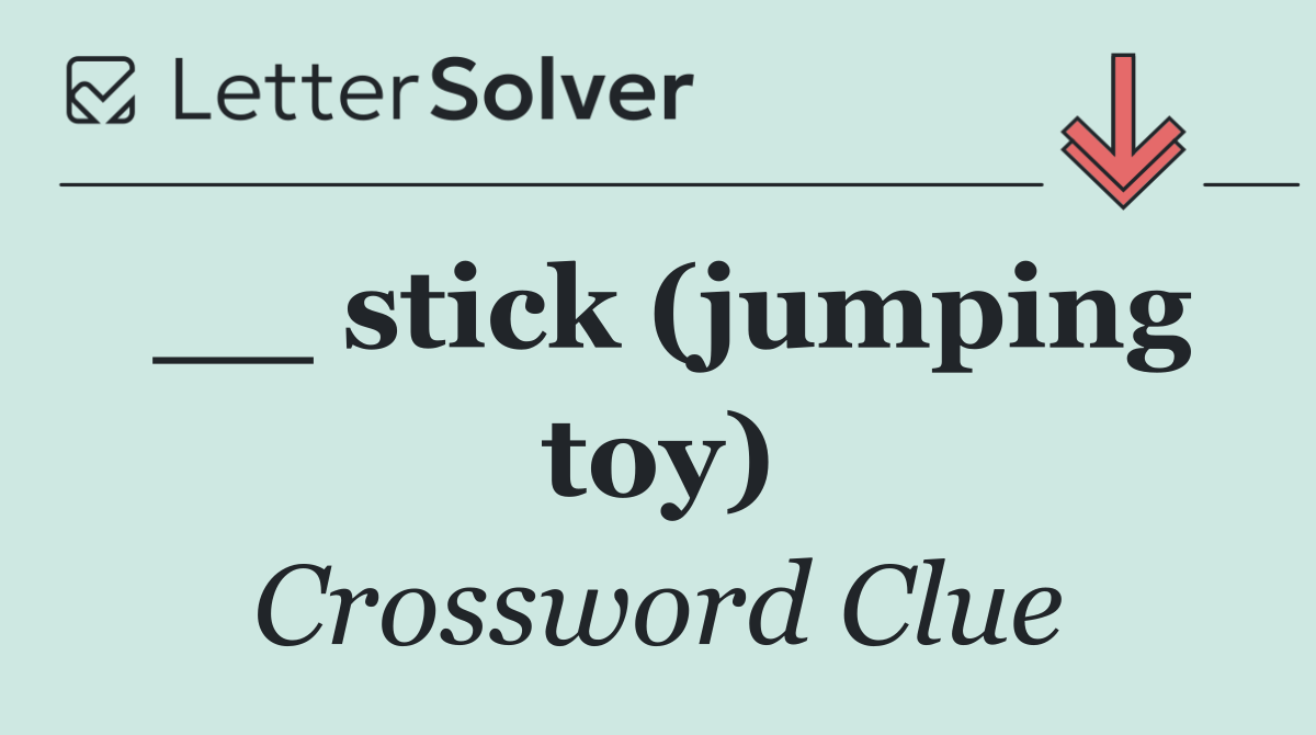 __ stick (jumping toy)