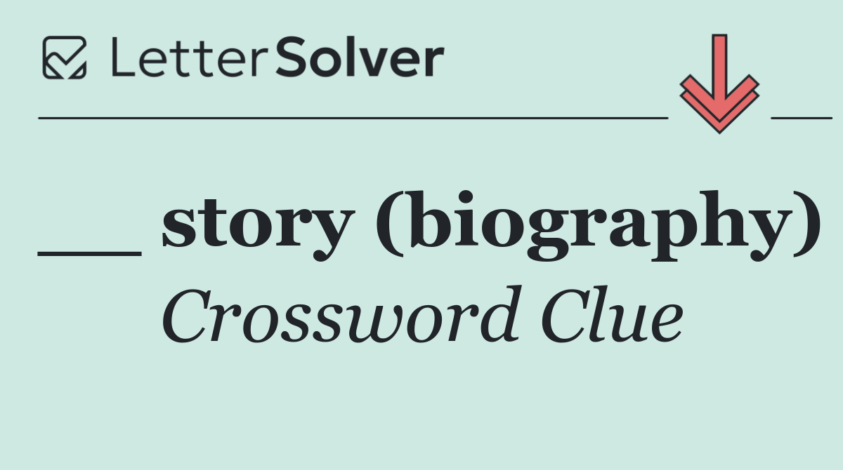 __ story (biography)