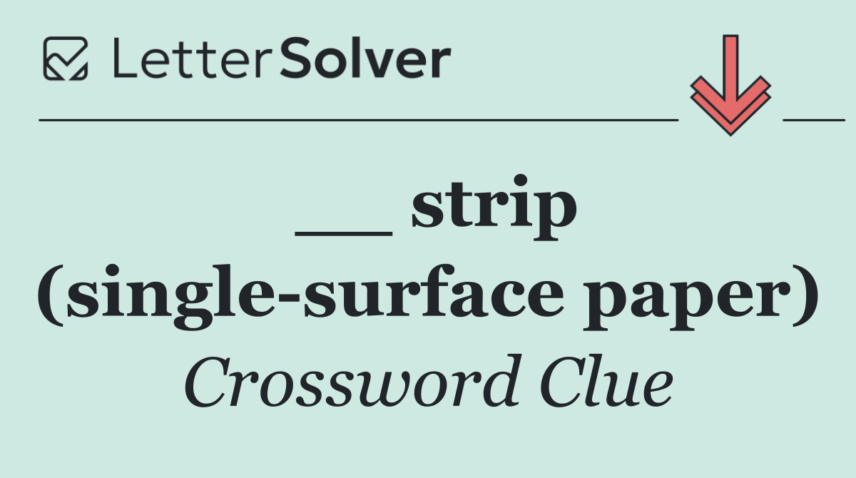 __ strip (single surface paper)