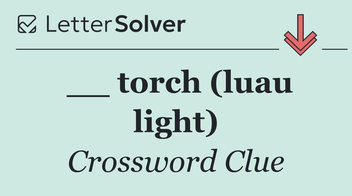 __ torch (luau light)