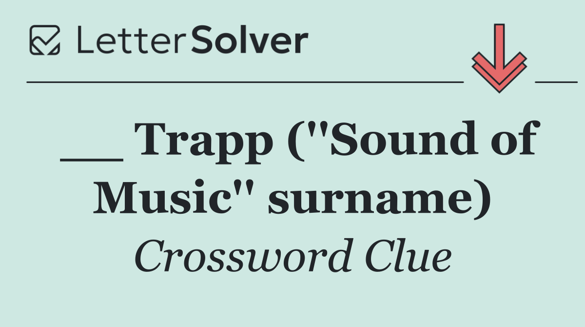 __ Trapp (''Sound of Music'' surname)