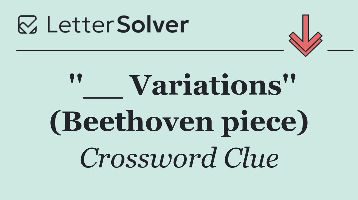 ''__ Variations'' (Beethoven piece)
