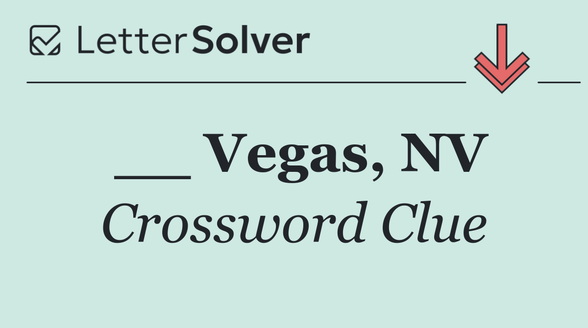 __ Vegas, NV