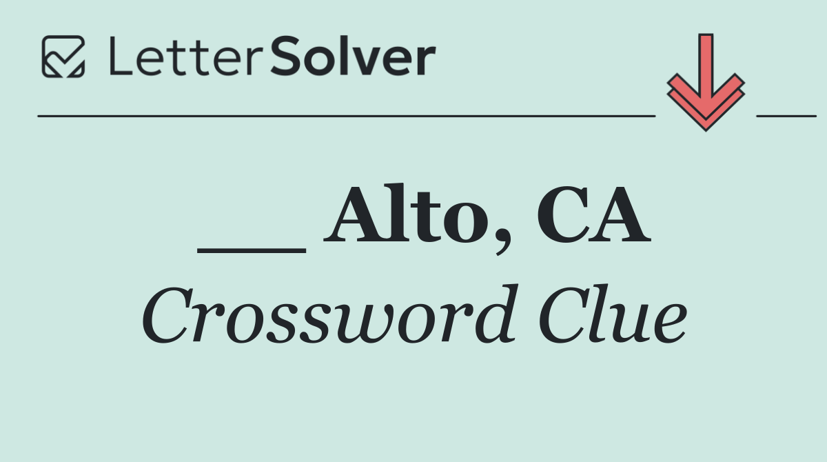 __ Alto, CA