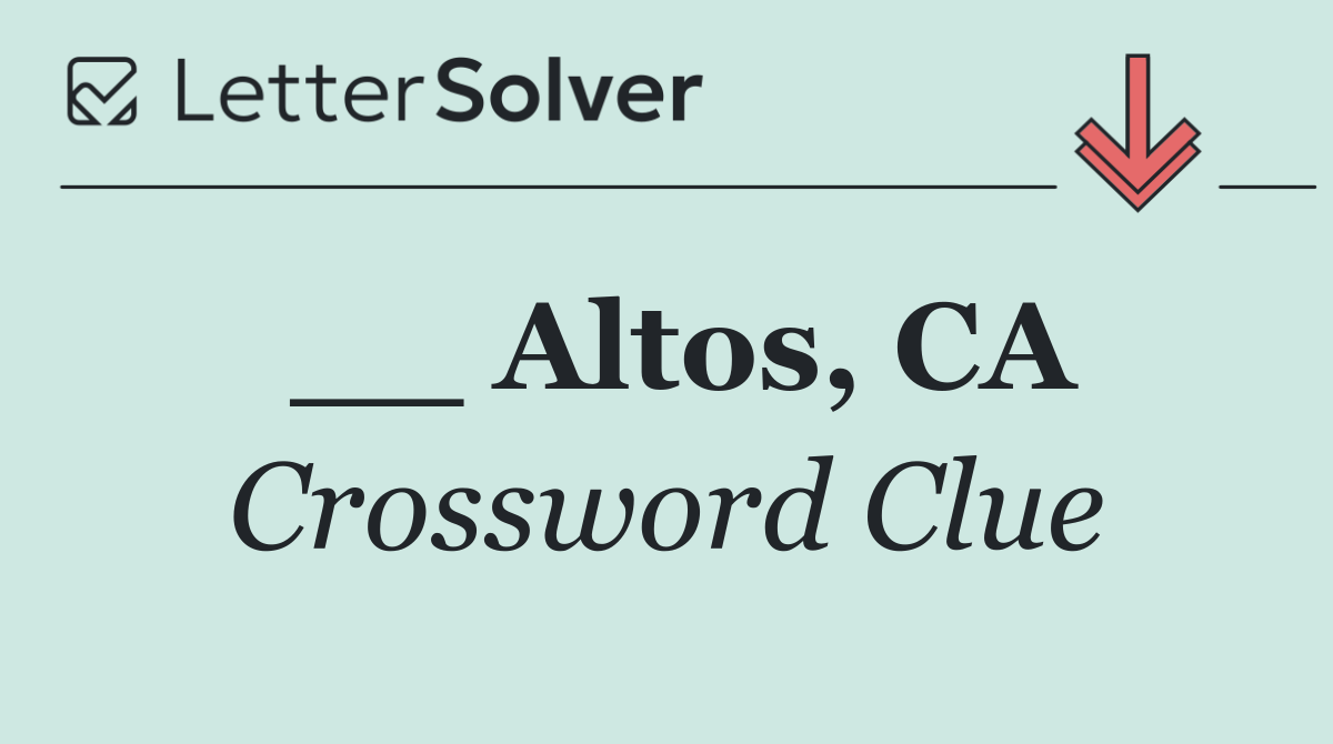 __ Altos, CA