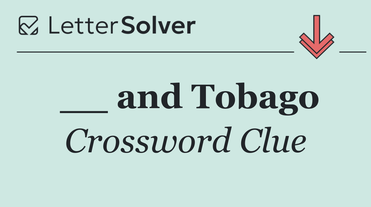 __ and Tobago