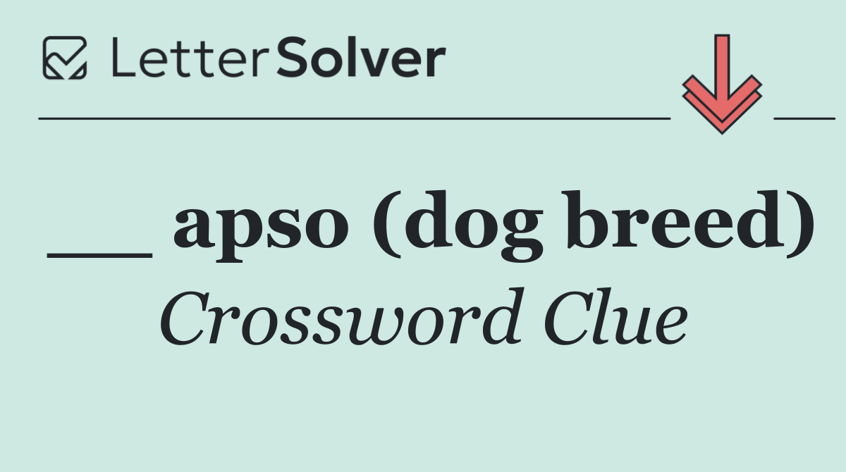 __ apso (dog breed)