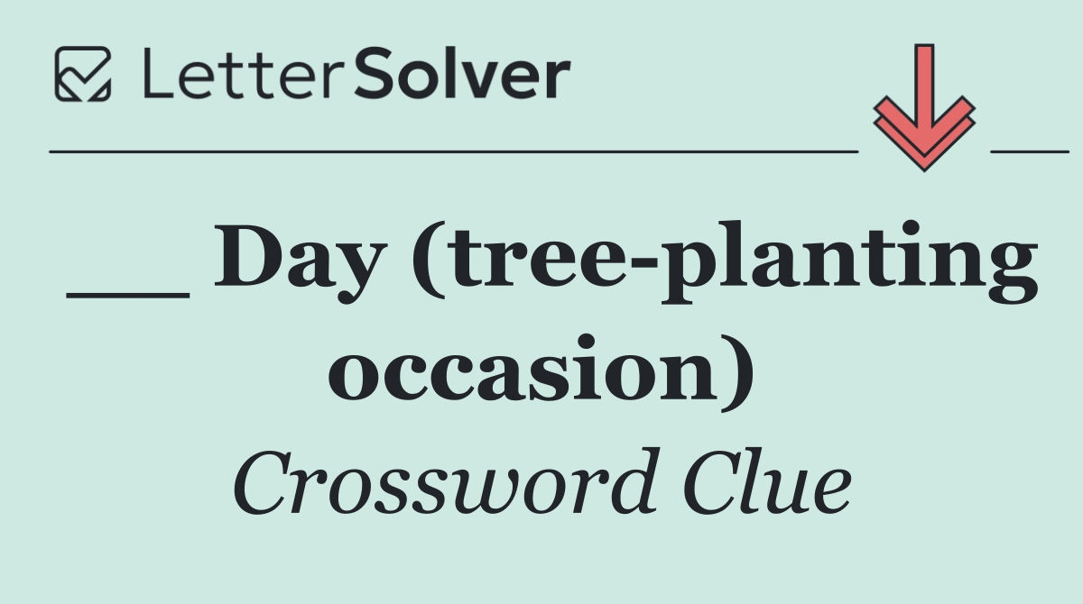 __ Day (tree planting occasion)