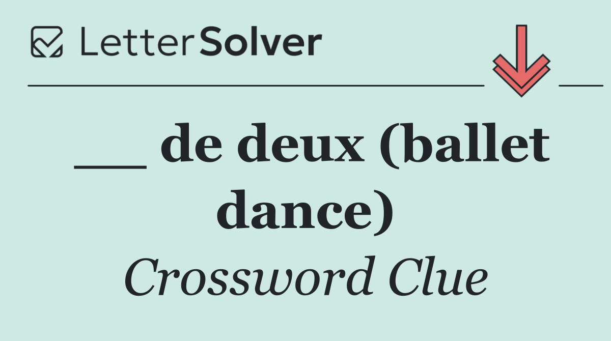 __ de deux (ballet dance)