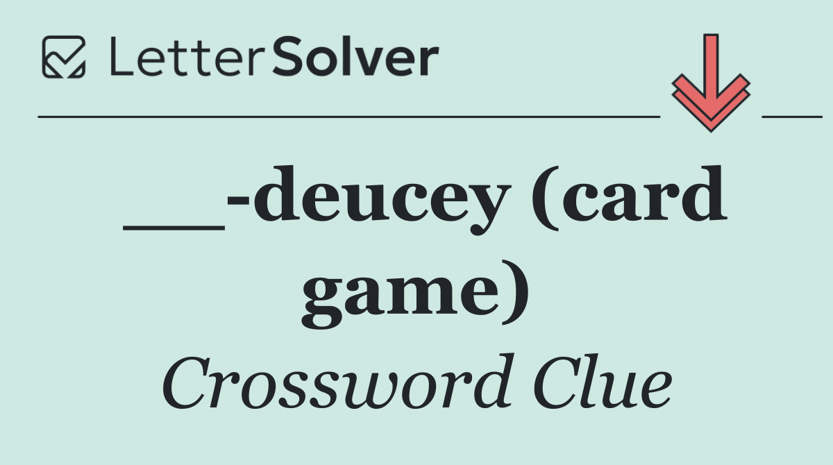 __ deucey (card game)