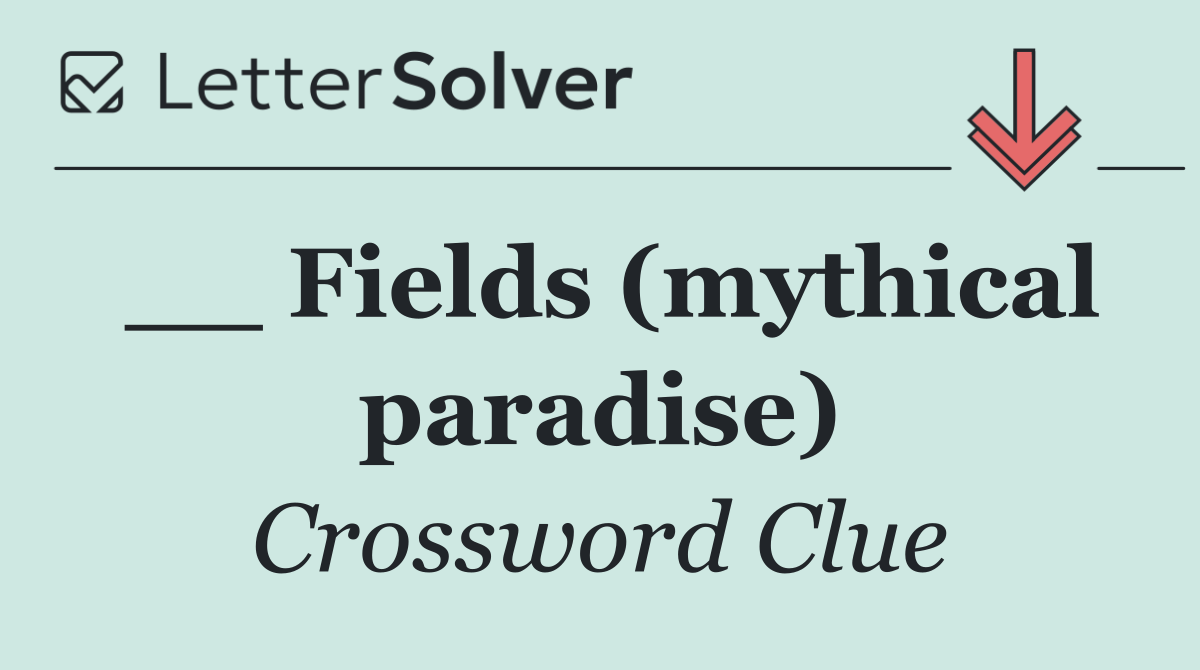 __ Fields (mythical paradise)