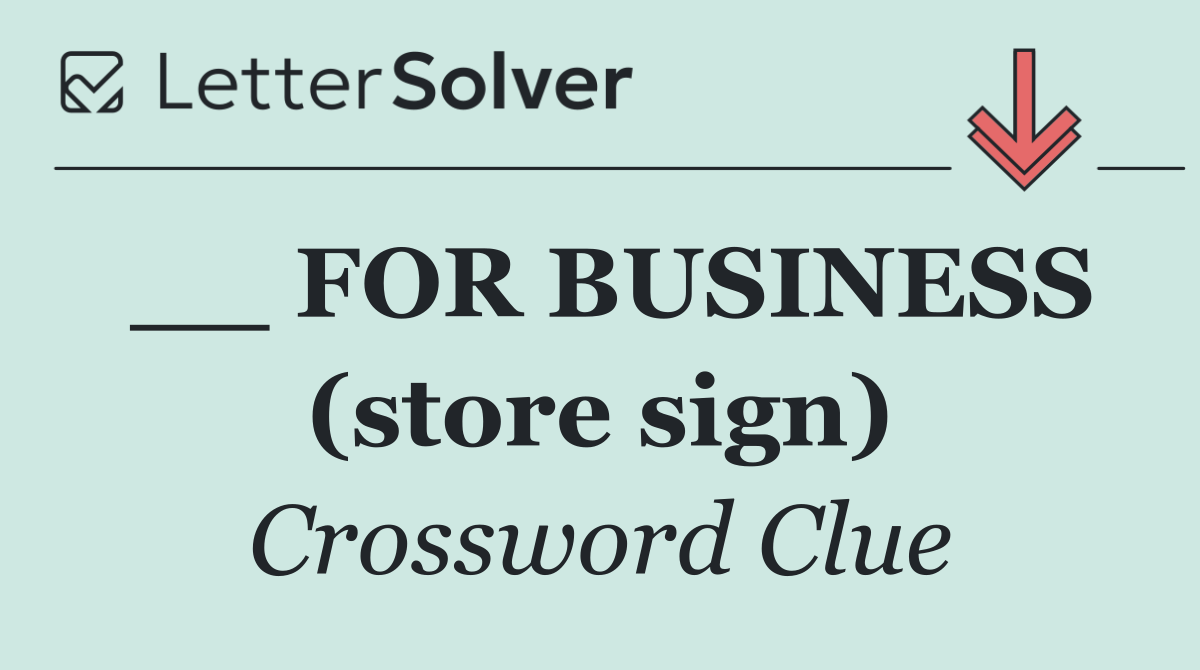 __ FOR BUSINESS (store sign)